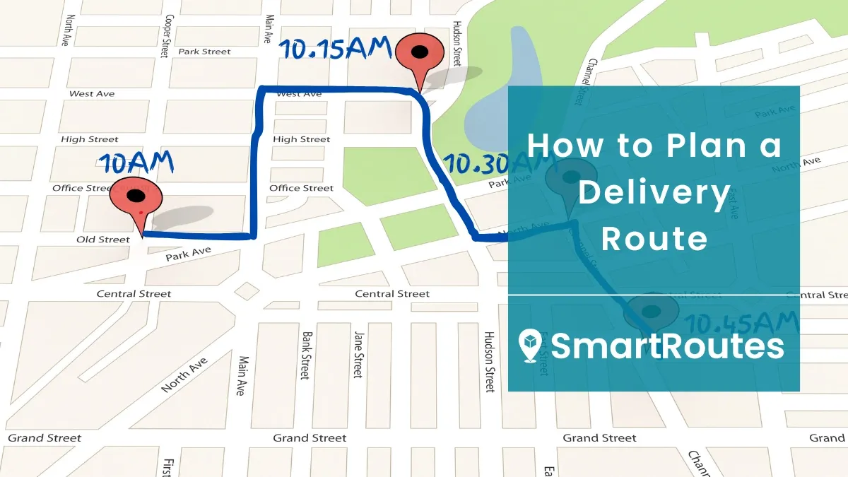 How to Plan a Delivery Route