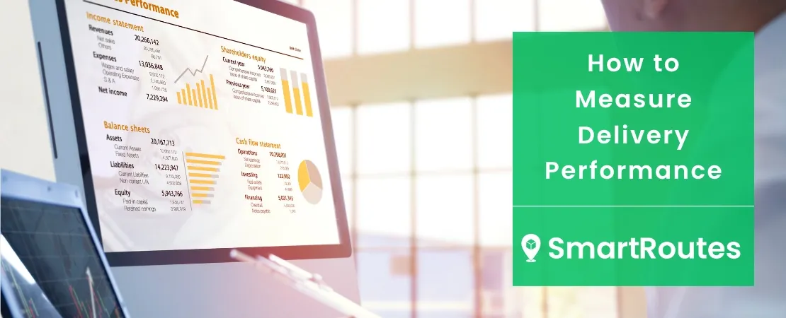 How to Measure Delivery Performance: 9 KPIs and Metrics you Should be Measuring