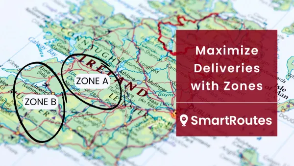 Maximize Deliveries with Zones