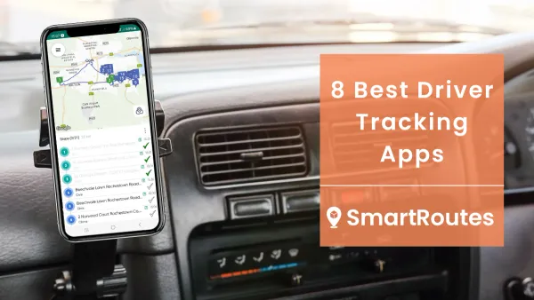 8 Best Driver Tracking Apps to Optimize Your Fleet Management in 2025
